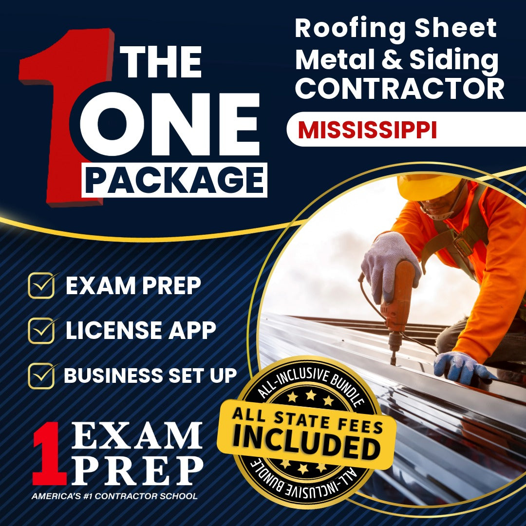 The 1 Package: All-Inclusive Mississippi Roofing Sheet Metal and Siding Contractor Exam, Licensing & Business Setup Solution