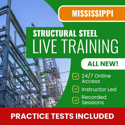 Mississippi Structural Steel Contractor Exam Prep - Live Virtual + Self Study Training