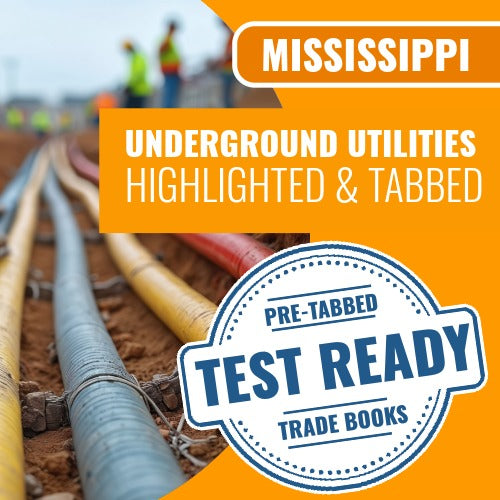 Mississippi Underground Utilities Contractor Exam Complete Highlighted & Tabbed Book Package