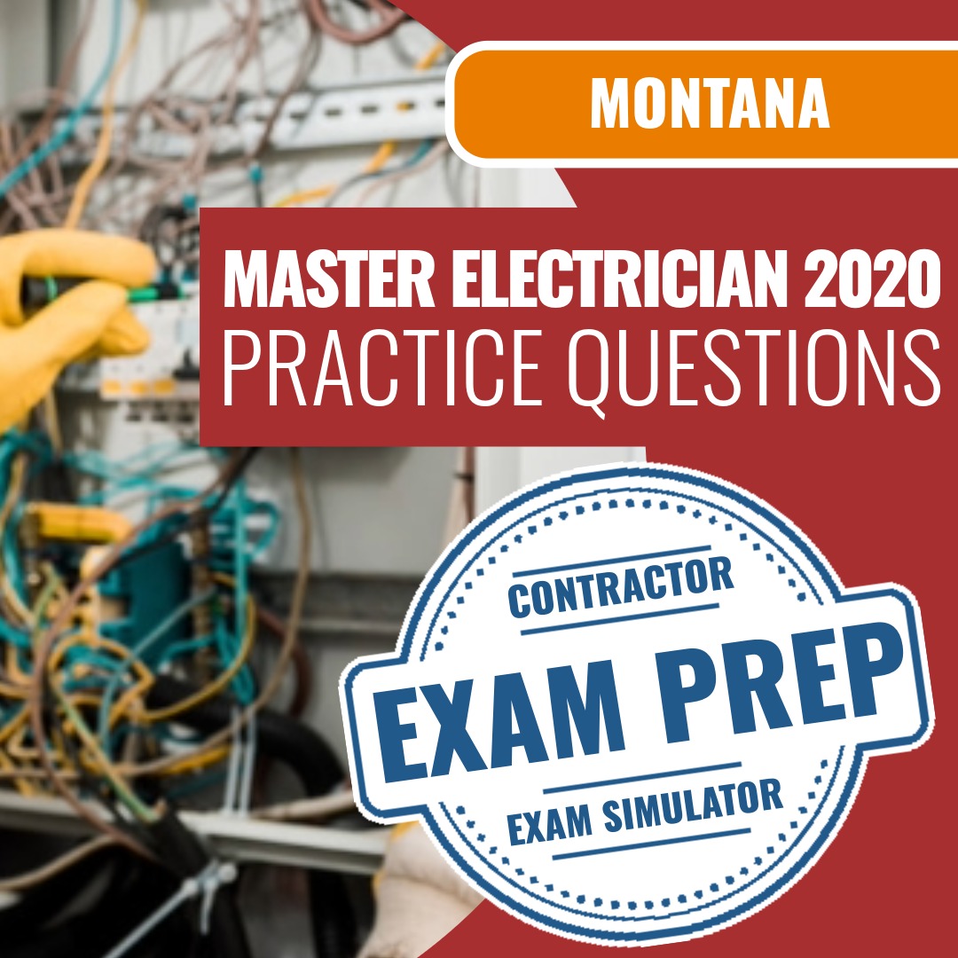 Montana Master Electrician 2020 (PSI) - Online Practice Questions