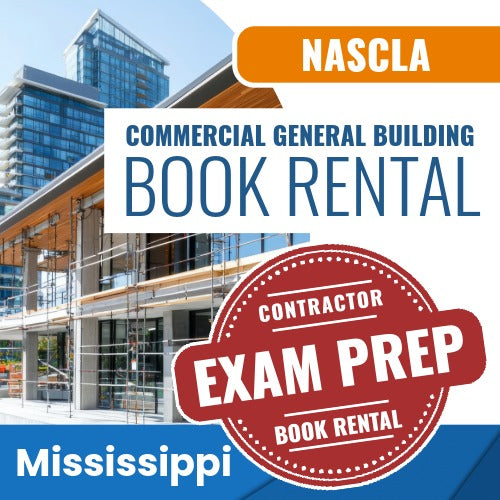 Mississippi NASCLA Commercial General Building Contractor Exam Book Rental
