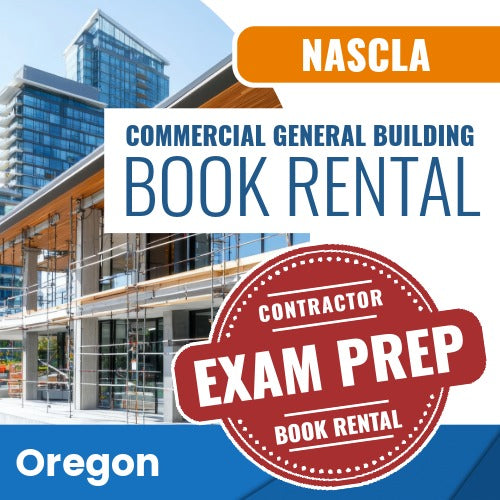 Oregon NASCLA Commercial General Building Contractor Exam Book Rental