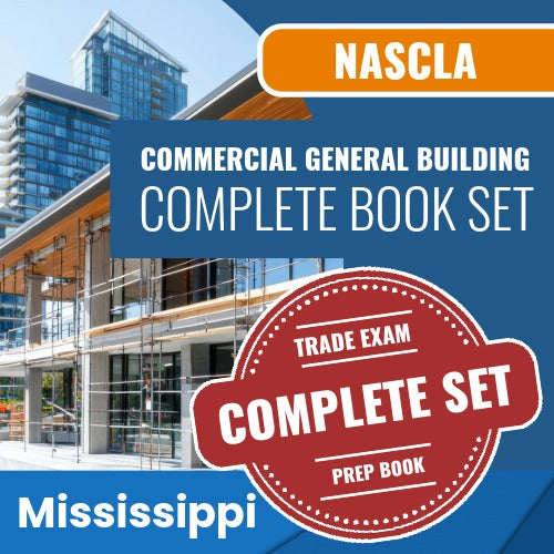 Mississippi NASCLA Examination for Commercial General Building Contractors Complete Book Set
