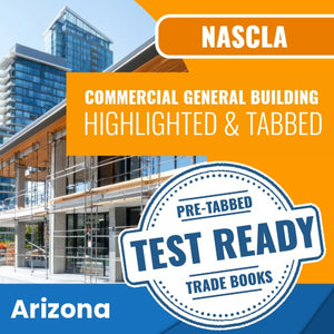 Arizona NASCLA Commercial General Building Contractor Exam Complete Book Set - Highlighted & Tabbed