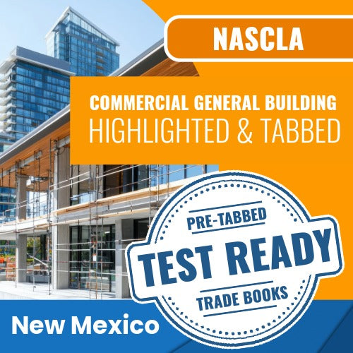 New Mexico NASCLA Commercial General Building Contractor Exam Complete Book Set - Highlighted & Tabbed