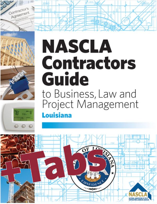 LOUISIANA - NASCLA Louisiana General Contractors, 12th Edition; Tabs Bundle (Book + Tabs)