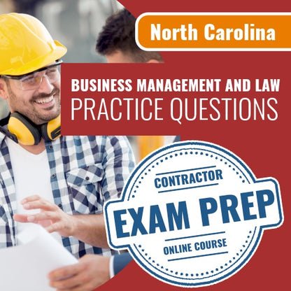 North Carolina Business Management and Law Contractor Exam - Online Practice Questions