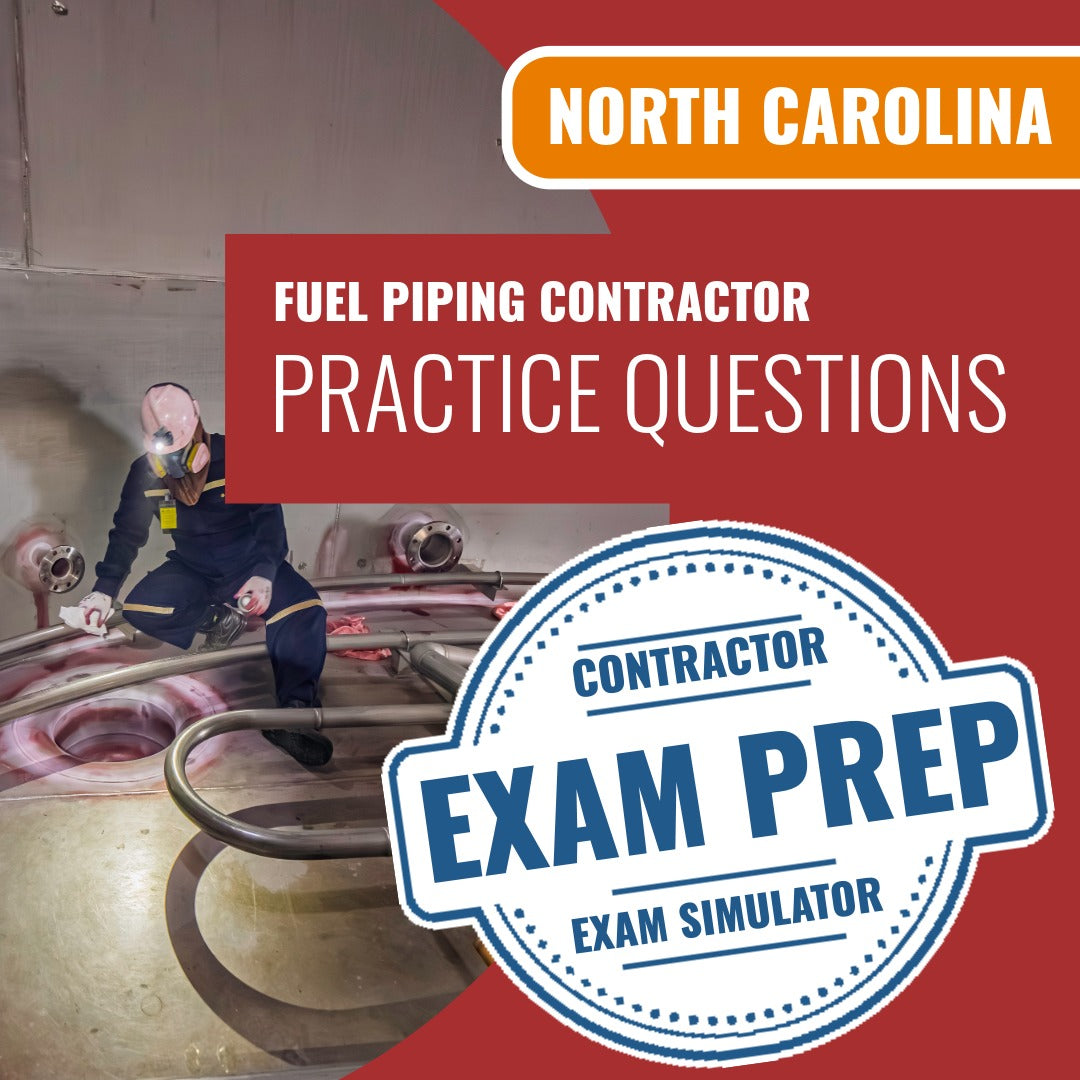 North Carolina Fuel Piping Contractor Exam - Online Practice Questions