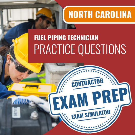 North Carolina Fuel Piping Technician Exam - Online Practice Questions