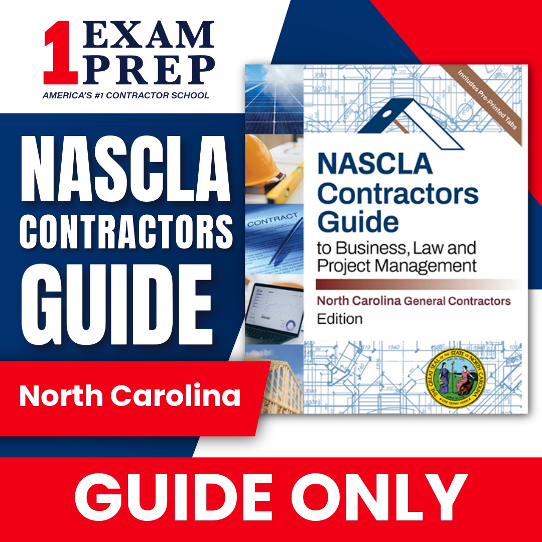 North Carolina General Contractors NASCLA Contractor's Guide to Business, Law and Project Management, 10th Edition