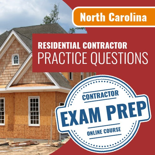 North Carolina Residential Contractor Exam - Online Practice Questions