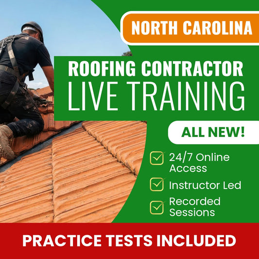North Carolina Roofing Contractor Exam Prep - Live Virtual + Self Study Training