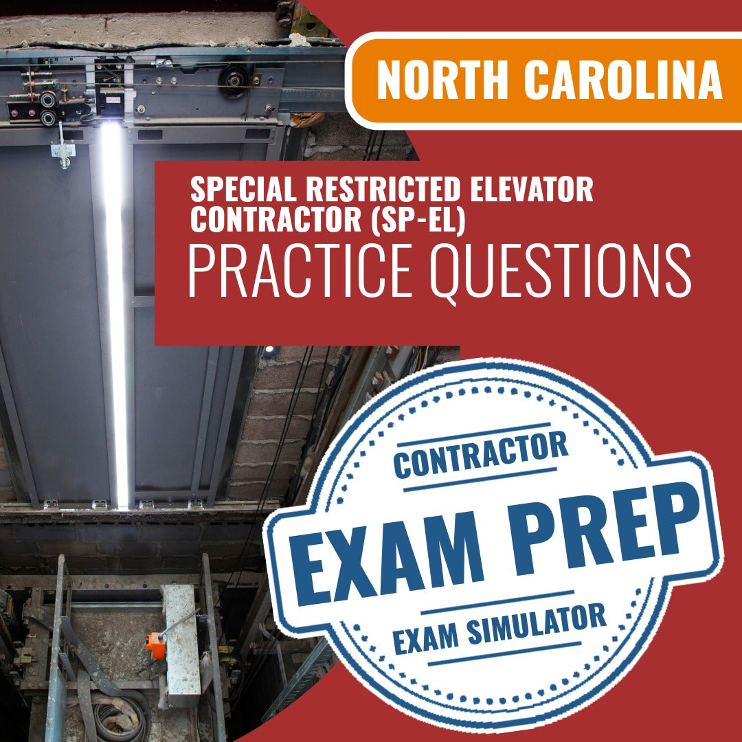 North Carolina Special Restricted Elevator (SP-EL) Contractor Exam - Online Practice Questions