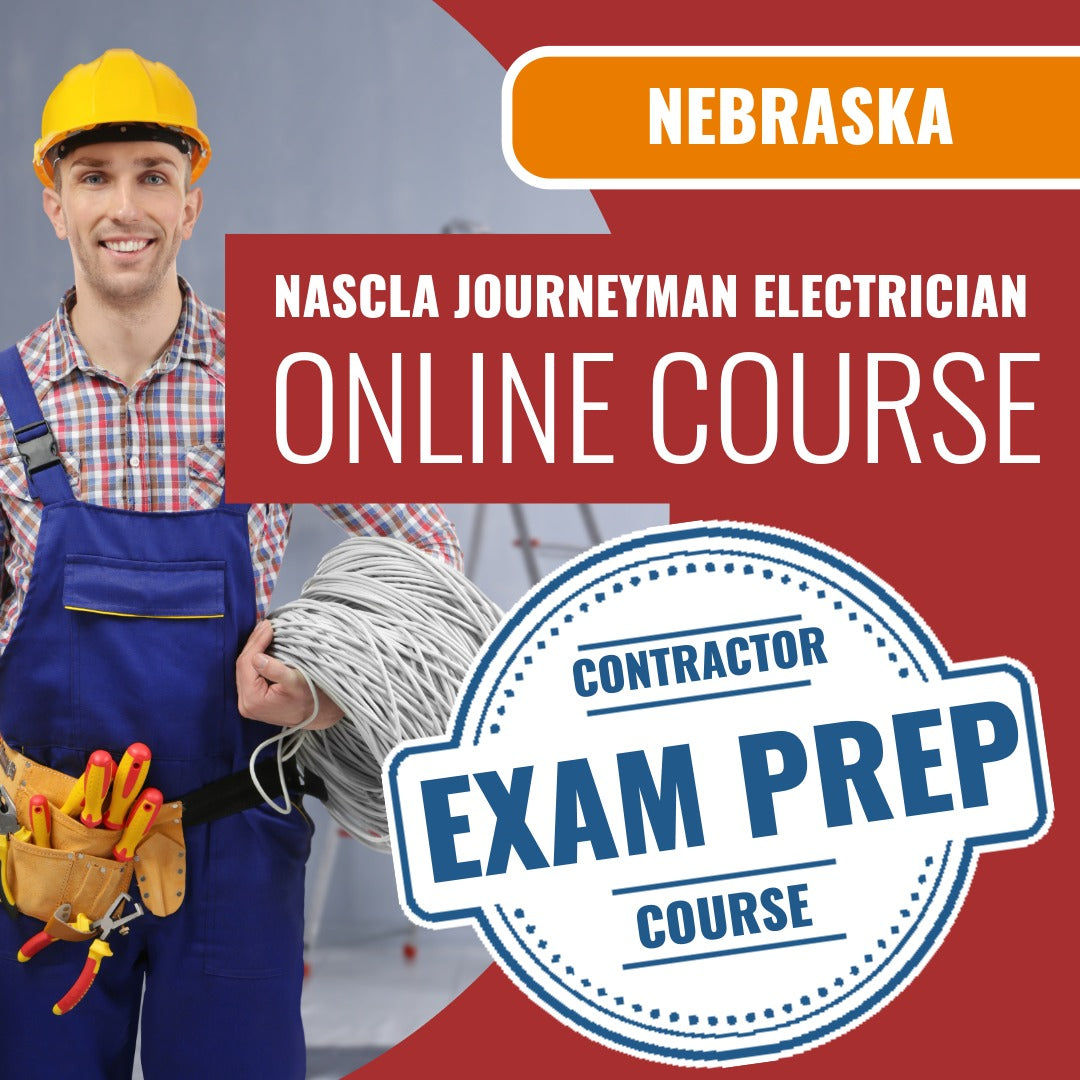 Nebraska NASCLA Journeyman Electrician - Online Exam Prep
