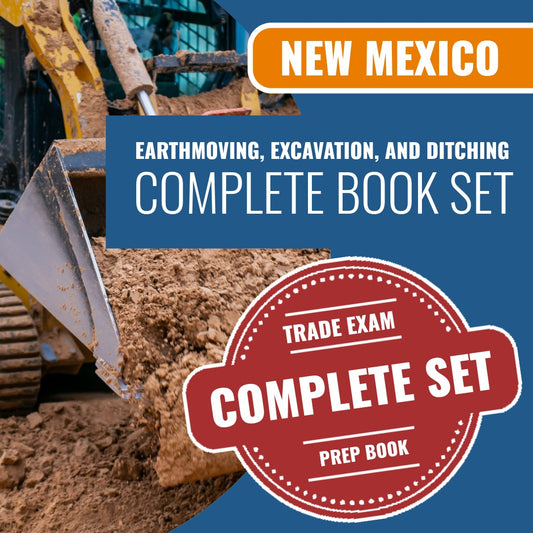 New Mexico Earthmoving, Excavation, and Ditching Contractor GS-8 Exam Book Package