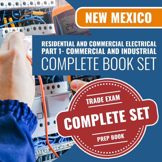 New Mexico Residential and Commercial Electrical Part 1 (Commercial and Industrial) EE-98 Contractor Exam Book Package