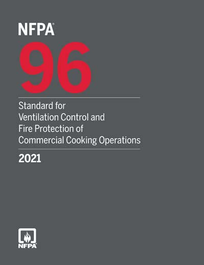 NFPA 96: Standard for Ventilation Control and Fire Protection of Comme