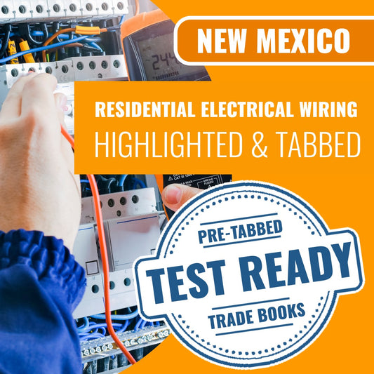 New Mexico Residential Electrical Wiring Contractor (ER-1) Exam Highlighted & Tabbed Book Package