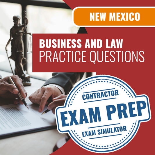 New Mexico Business and Law Examination Contractor Exam - Online Practice Questions