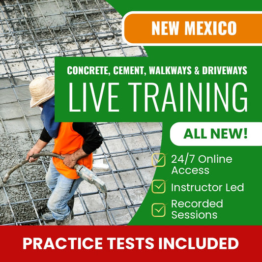 New Mexico Concrete, Cement, Walkways, and Driveways Contractor (GS-4) Exam Prep - Live Virtual + Self Study Training