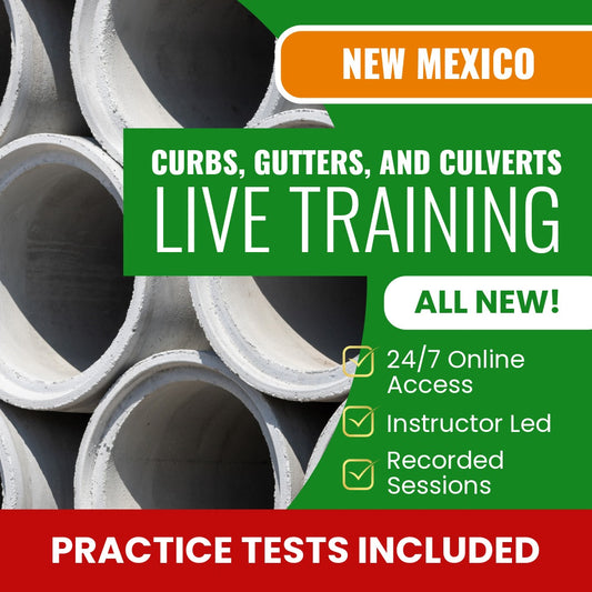 New Mexico Curbs, Gutters, and Culverts Contractor (GA-3) Exam Prep - Live Virtual + Self Study Training
