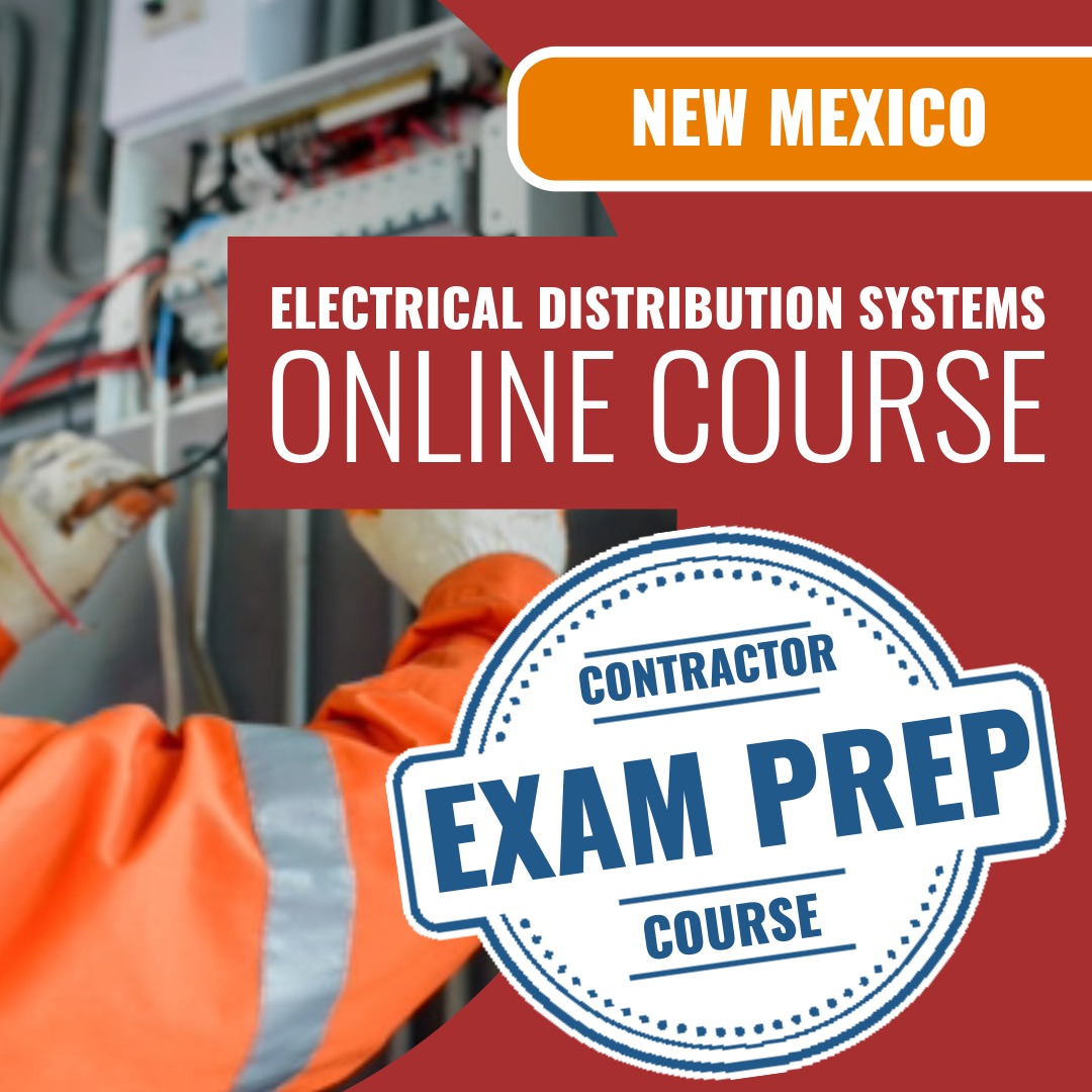 New Mexico EL-1 Electrical Distribution Systems, including Transmission Lines Contractor - Online Exam Prep