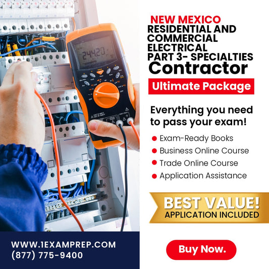 New Mexico Residential and Commercial Electrical Part 3 (Specialties) Contractor EE-98 Ultimate Exam Prep Rental Package