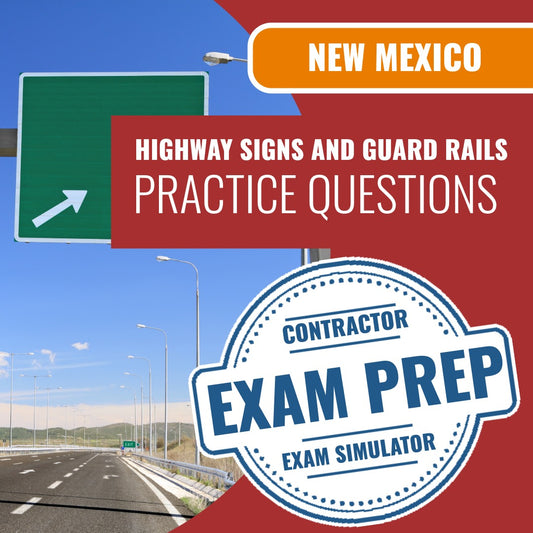 New Mexico Highway Signs and Guard Rails Contractor (GA-5) Exam - Online Practice Questions
