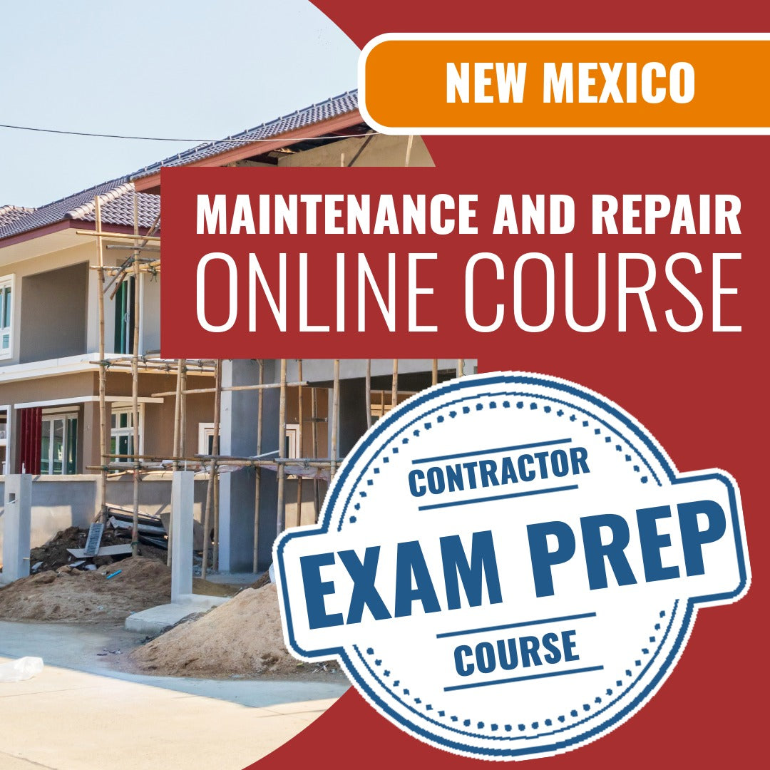 New Mexico Maintenance and Repair Contractor GA-2  - Online Exam Prep