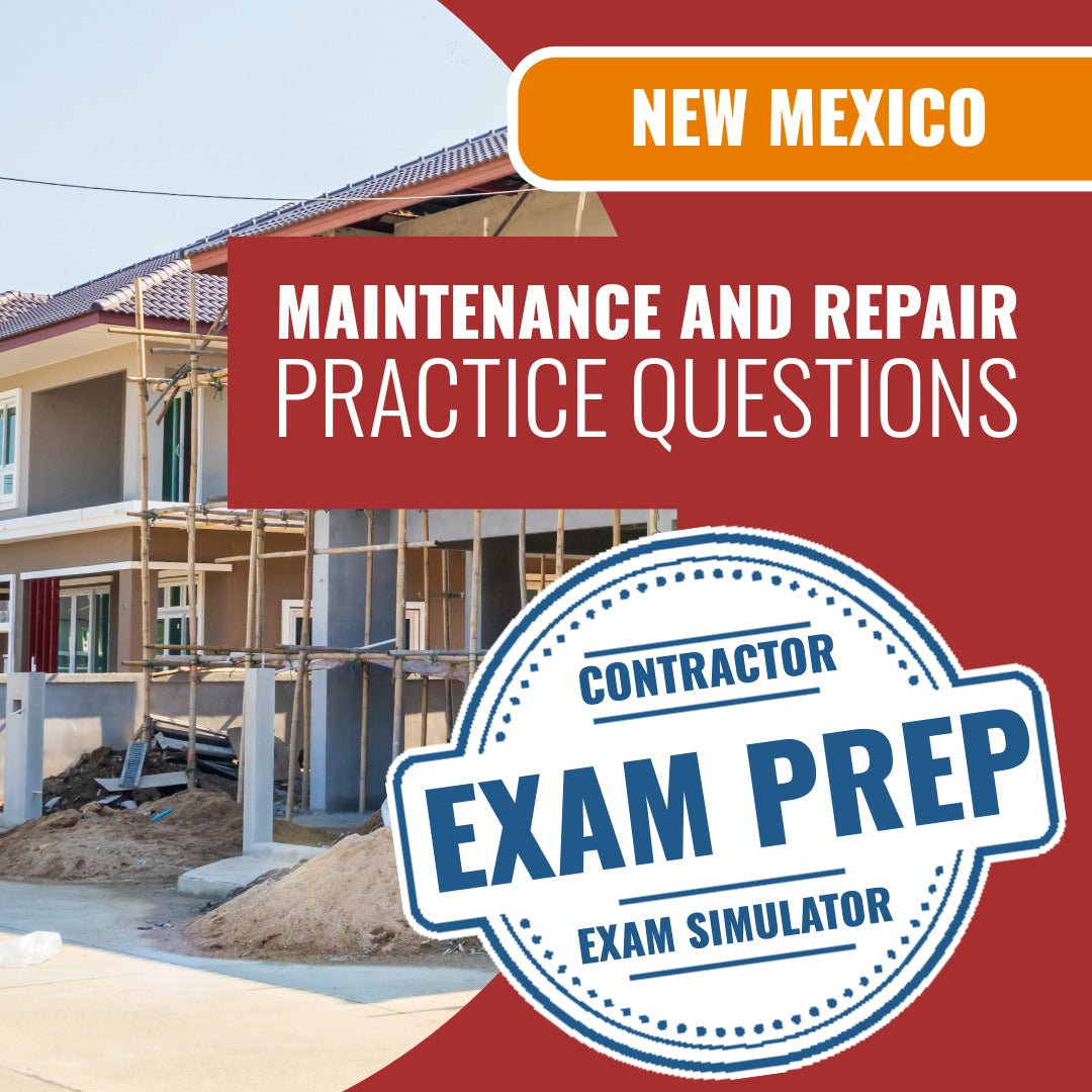New Mexico Maintenance and Repair Contractor (GA-2) Exam - Online Practice Questions