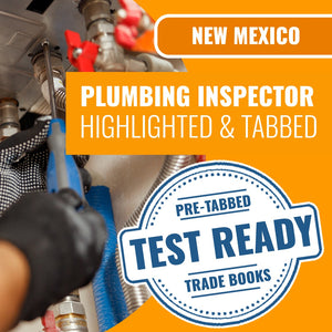 New Mexico Plumbing Inspector Contractor Highlighted & Tabbed Book Package