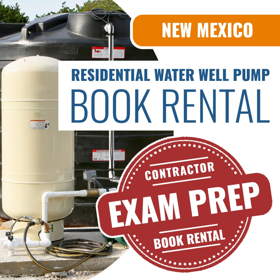 New Mexico Residential Water Well Pump Installer Contractor ES-10R - Books & Courses Rental Package