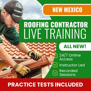 New Mexico Roofing Contractor GS-21 Exam Prep - Live Virtual + Self Study Training