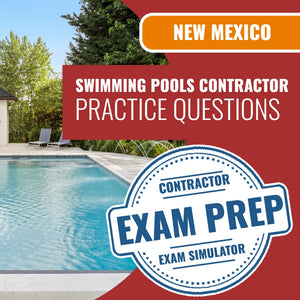 New Mexico Swimming Pools Contractor GS-25 Exam - Online Practice Questions