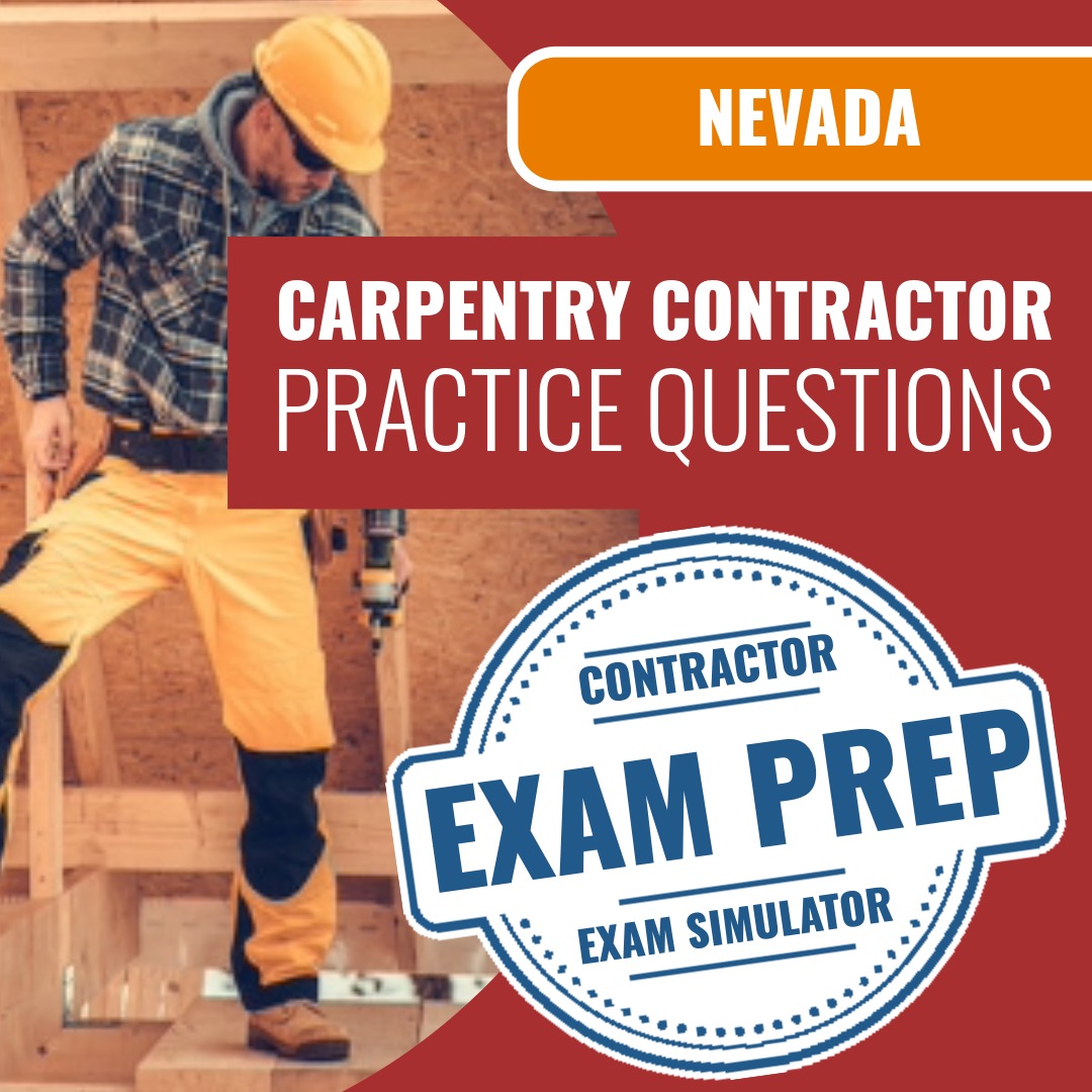 Nevada Carpentry, Maintenance, And Minor Repairs Contractor (C-3) Exam - Online Practice Questions
