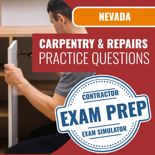 Nevada Carpentry And Repairs Contractor (C-3A) Exam - Online Practice Questions