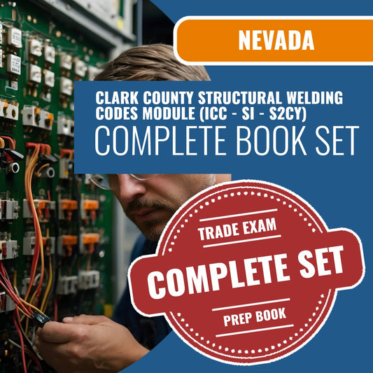 Clark County Nevada Structural Welding Codes Module (ICC - SI - S2CY) Exam Book Package
