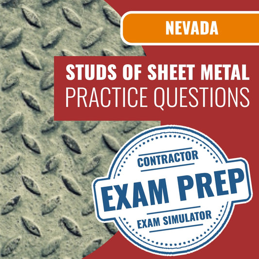 Nevada Studs Of Sheet Metal Contractor (C-17F) Exam - Online Practice Questions