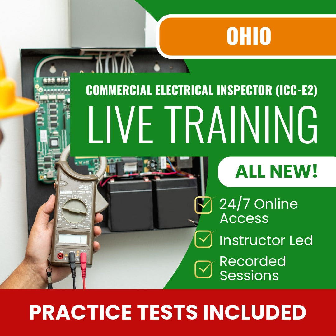 Ohio Commercial Electrical Inspector - (ICC - E2) Exam Prep - Live Virtual + Self Study Training