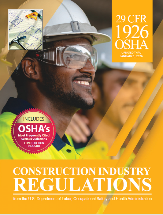 OSHA 29 CFR 1926 Construction Industry Regulations, January 1, 2026 Edition -  Highlighted & Tabbed