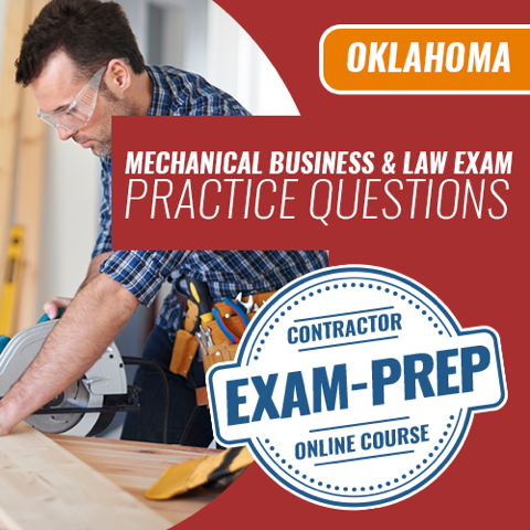1 Exam Prep - Oklahoma Mechanical Business & Law Exam Practice Questions. Contractor Exam Prep Online Course. We are the exam pros for all your licensing and certification needs