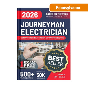 Pennsylvania 2026 Journeyman Electrician Exam Prep and Study Guide: 12 Practice Exams +2 Full Final Exams: Trusted by 50k Electricians