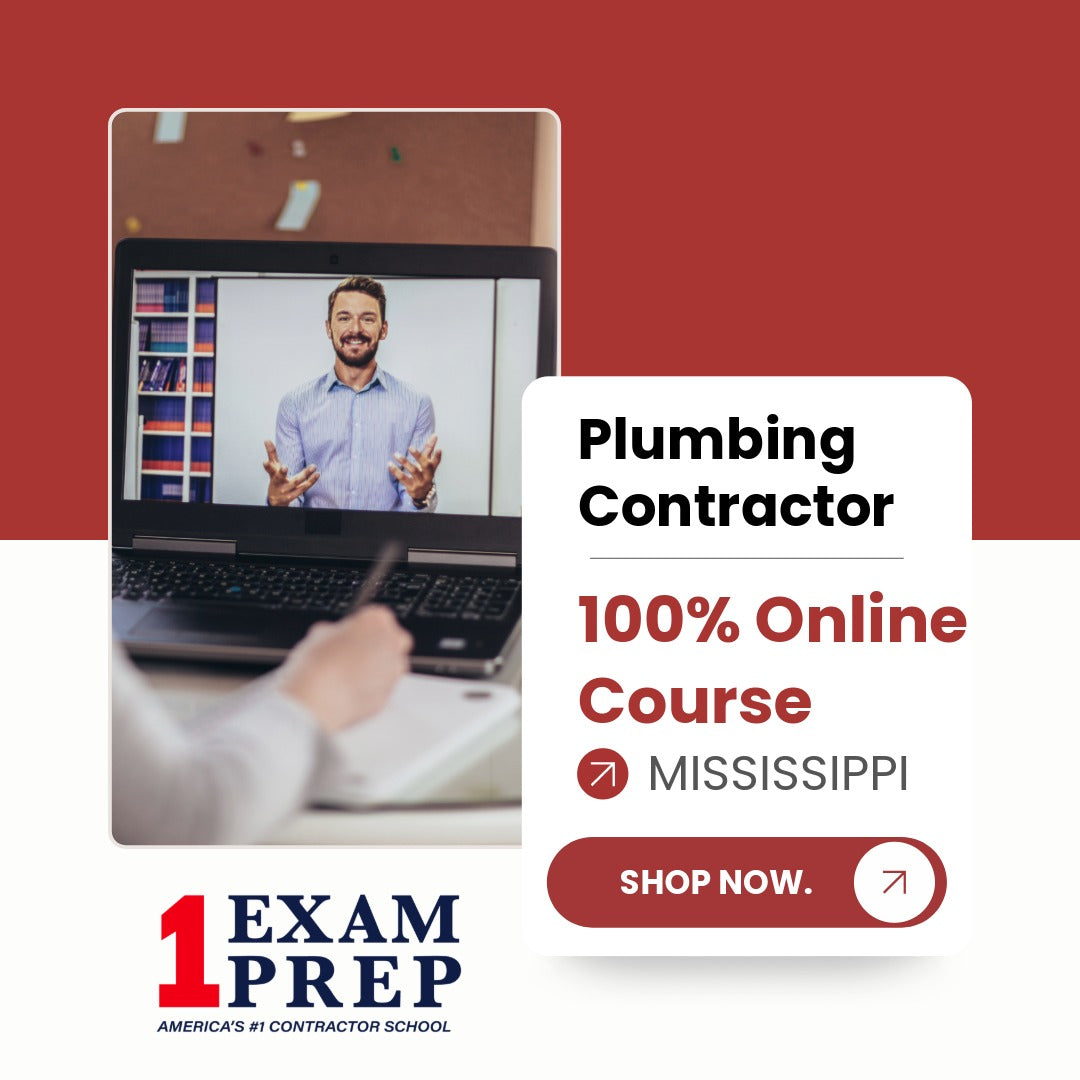 Mississippi Plumbing Contractor Exam 100% Online Course