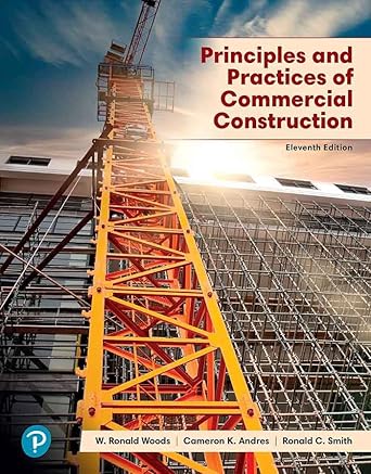 Principles and Practices of Commercial Construction, 11th Edition