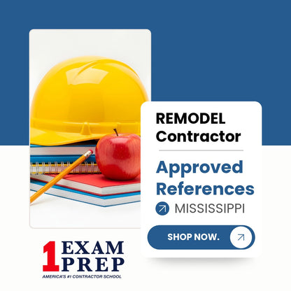 Mississippi Remodel Contractor Exam Approved References