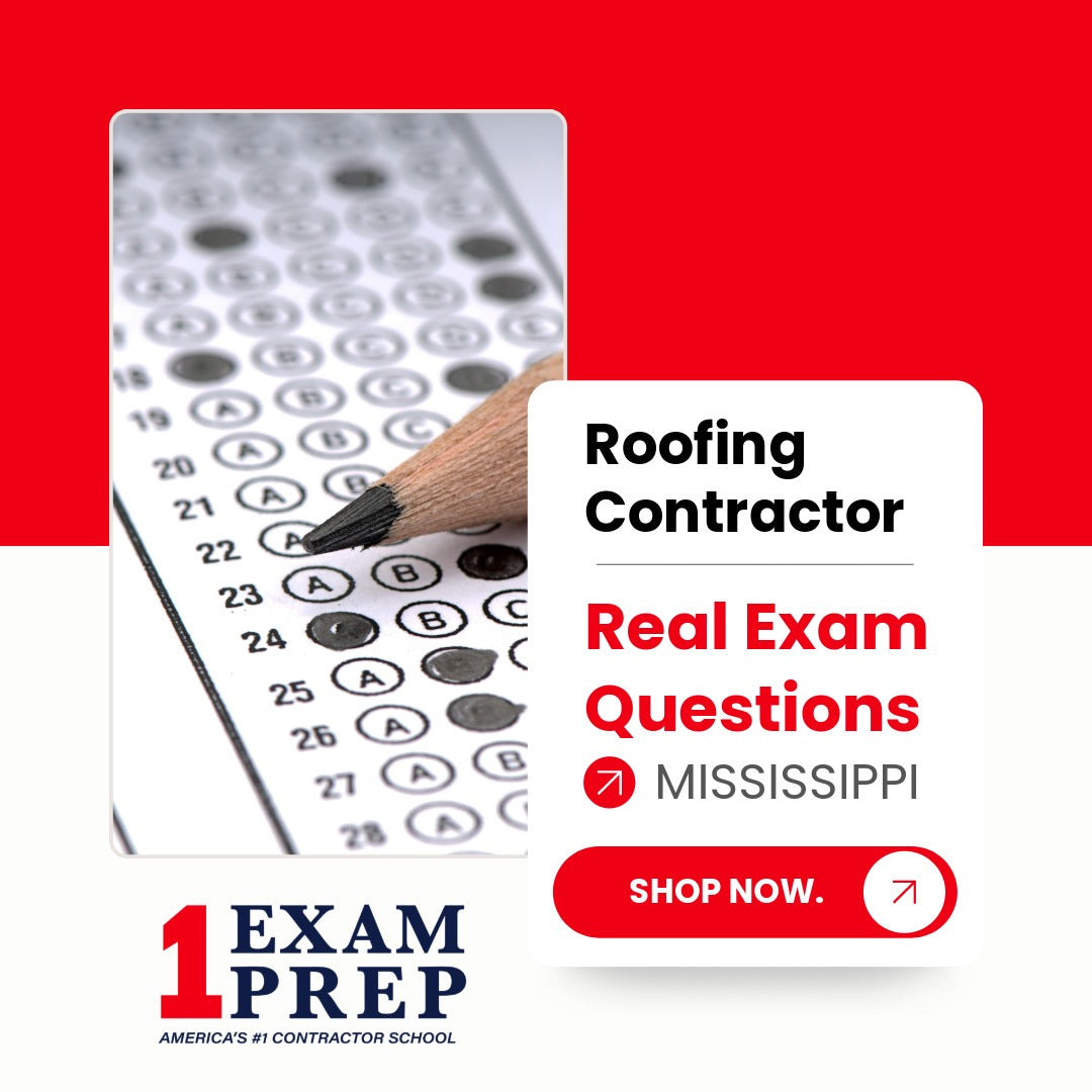 Mississippi Roofing Contractor Exam Real Exam Questions