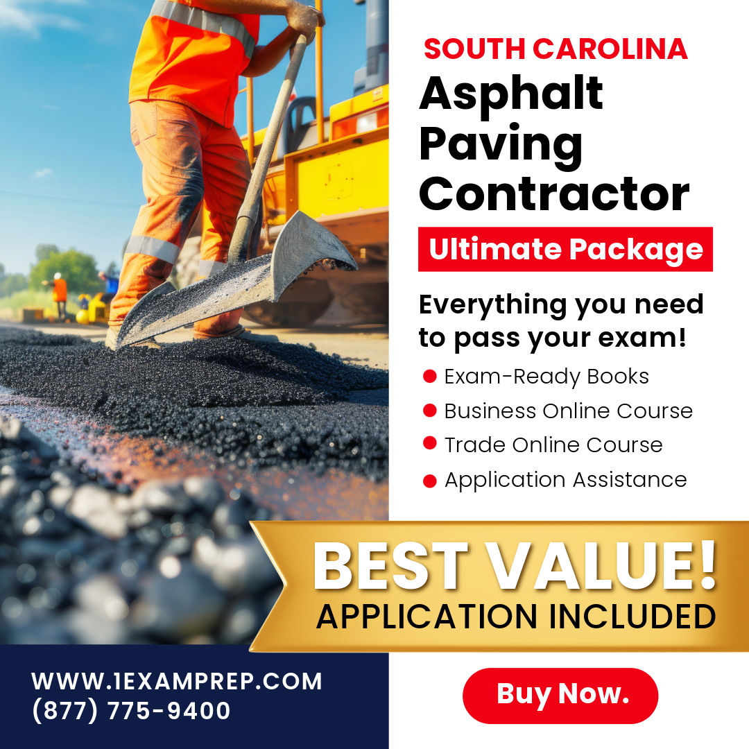 South Carolina Asphalt Paving Contractor Ultimate Exam Prep Package, featuring an image of a person working on paving, with highlights about the package including test-ready books, online courses, and application assistance.
