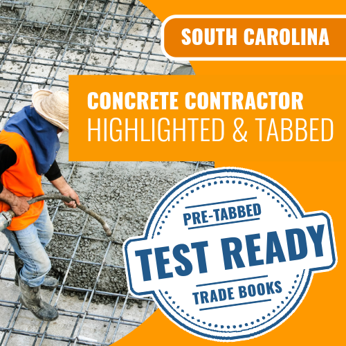 South Carolina Concrete Contractor Exam Complete Highlighted & Tabbed Book Package
