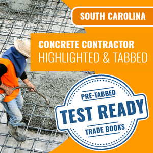 South Carolina Concrete Contractor Exam Complete Highlighted & Tabbed Book Package