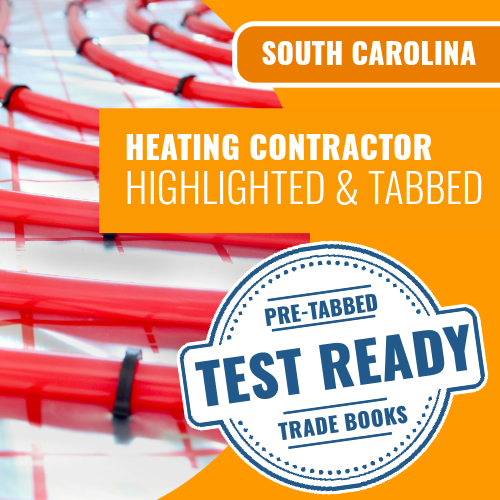 South Carolina Heating Contractor Exam Complete Highlighted & Tabbed Book Package